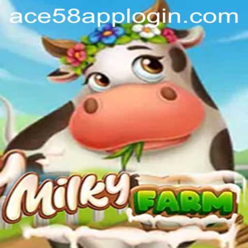 MilkyFarm: An Immersive Adventure in Virtual Farming with ACE58 APP LOGIN